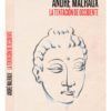MALRAUX_Tentacion_Occidente
